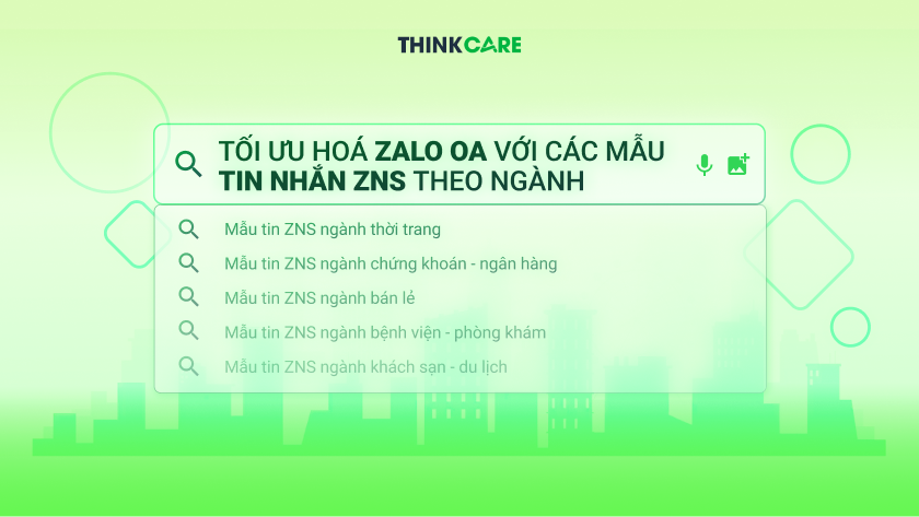 TỐI ƯU HOÁ ZALO OA VỚI CÁC MẪU TIN NHẮN ZNS THEO NGÀNH